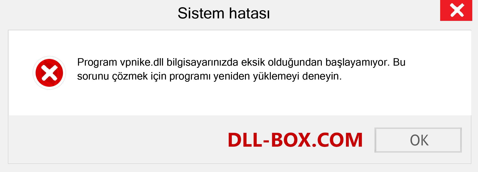 vpnike.dll dosyası eksik mi? Windows 7, 8, 10 için İndirin - Windows'ta vpnike dll Eksik Hatasını Düzeltin, fotoğraflar, resimler